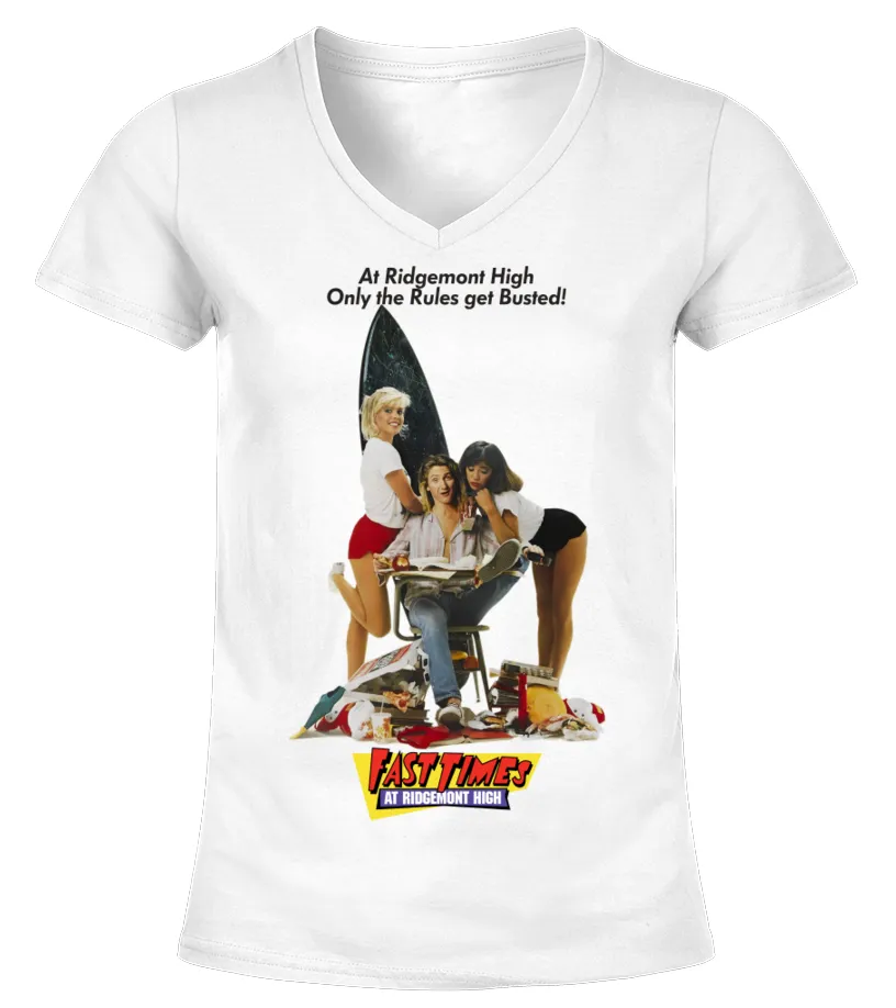 017. Fast Times at Ridgemont High WT Camiseta cuello pico Mujer