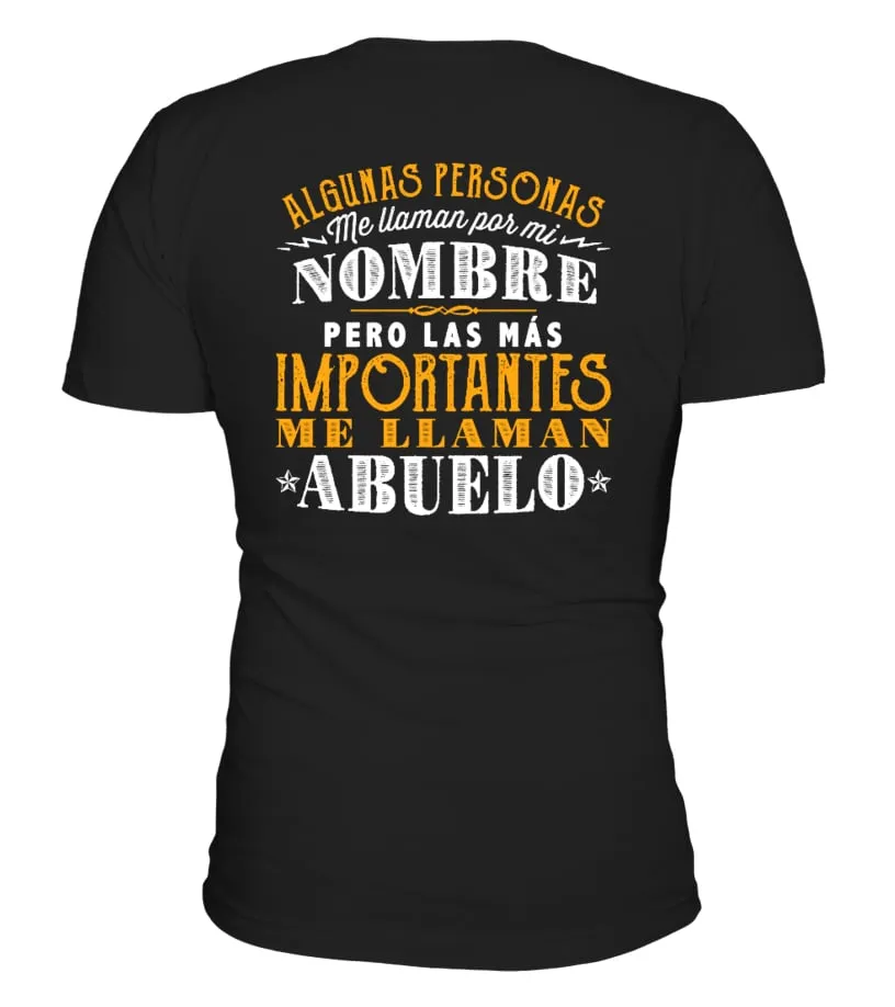 Algunas personas me llaman por mi Nombre pero las más importantes me llaman abu… Camiseta cuello en V Unisex