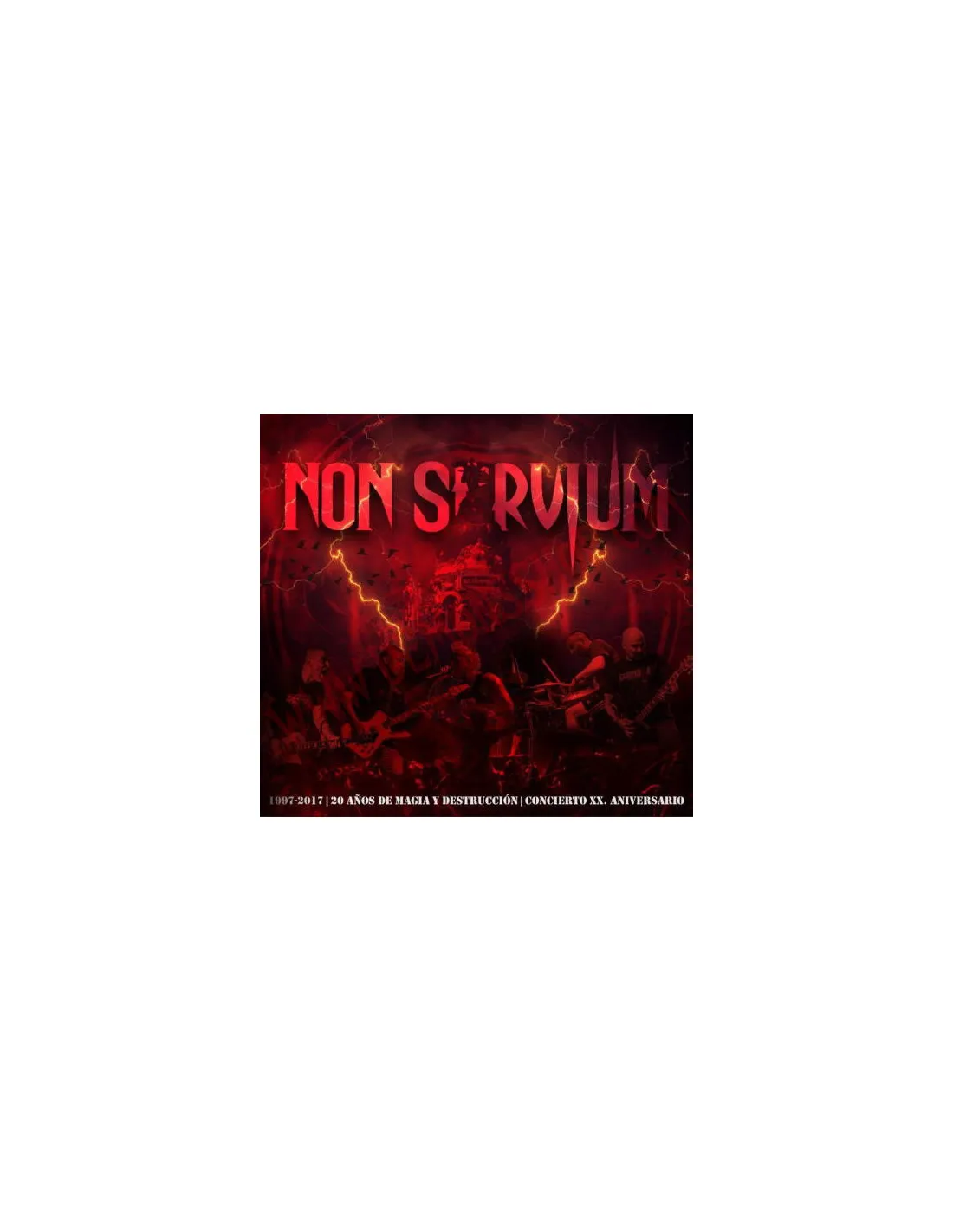 CD NON SERVIUM ‎– 19972007 20 AñOS DE MAGIA Y DESTRUCCIóN