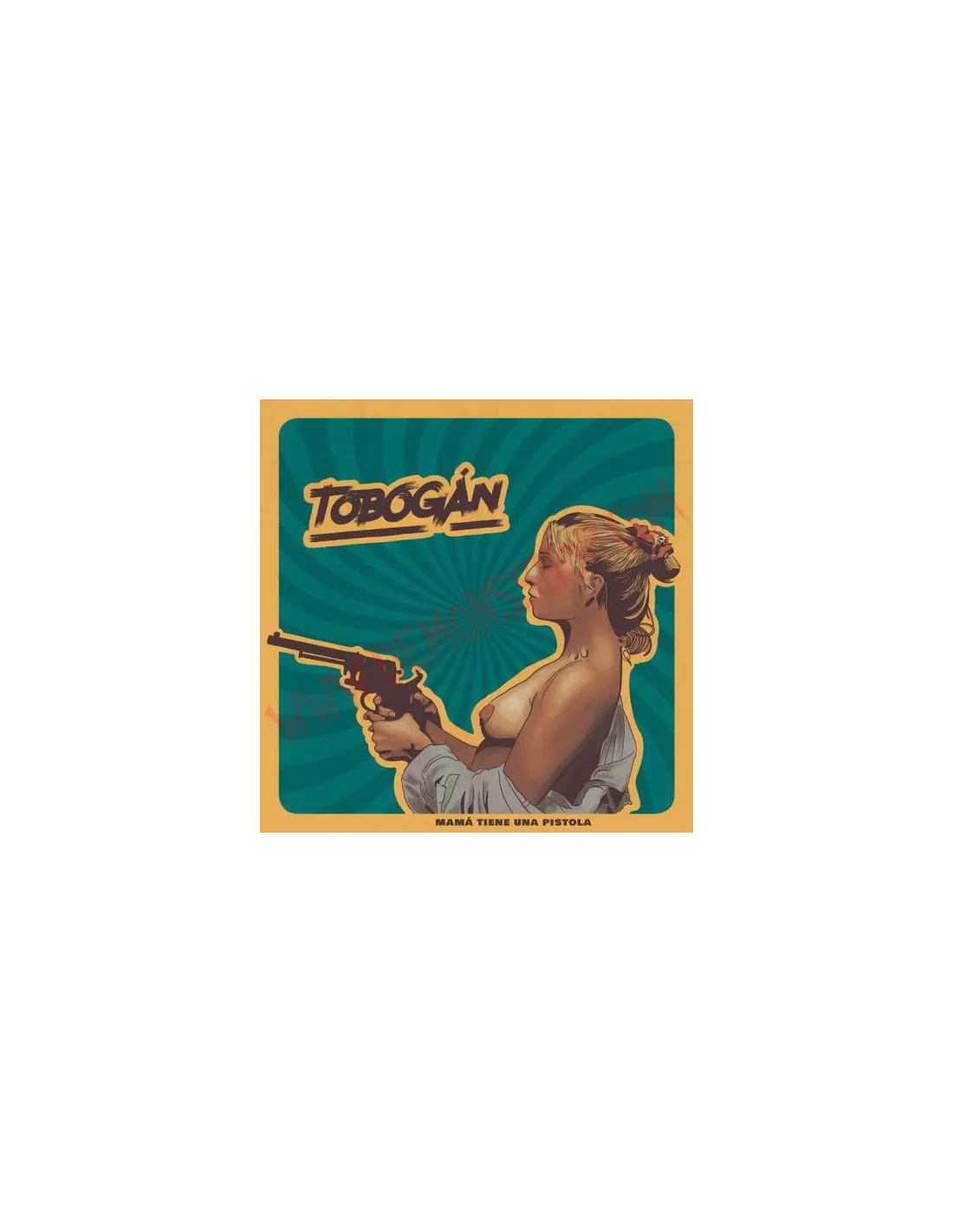 CD TOBOGáN  MAMá TIENE UNA PISTOLA