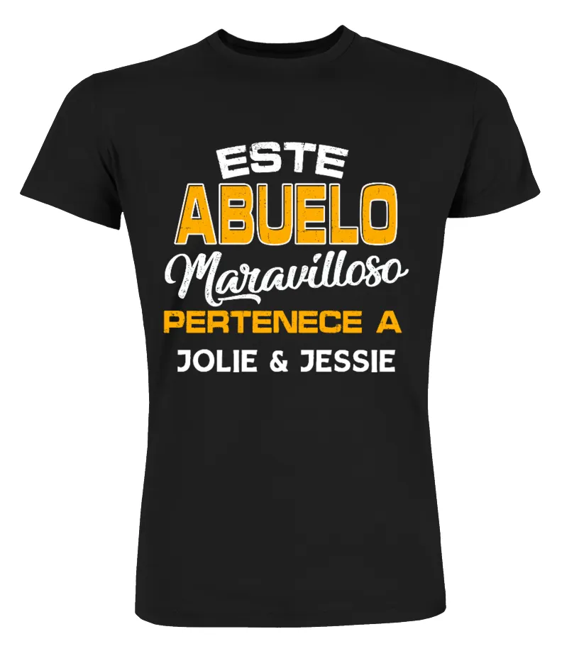 Este abuelo maravilloso pertenece a Jolie & Jessie Camisetas Cuello Redondo Premium Unisex