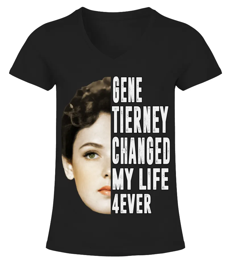 GENE TIERNEY CHANGED MY LIFE 4EVER Camiseta cuello pico Mujer