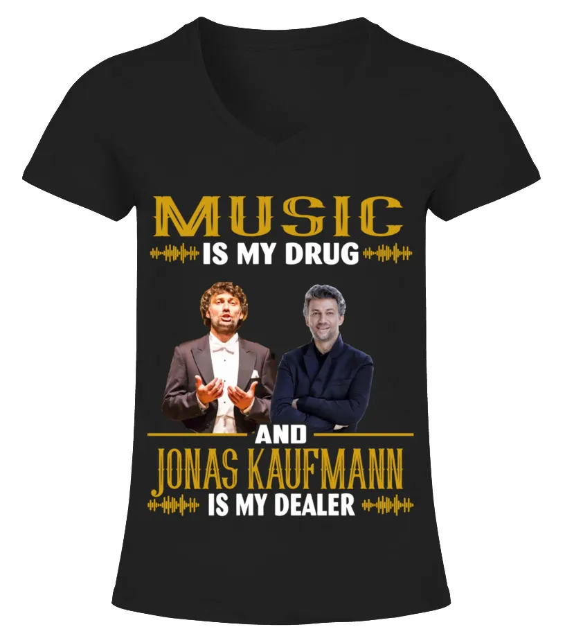 JONAS KAUFMANN IS MY DEALER Camiseta cuello pico Mujer