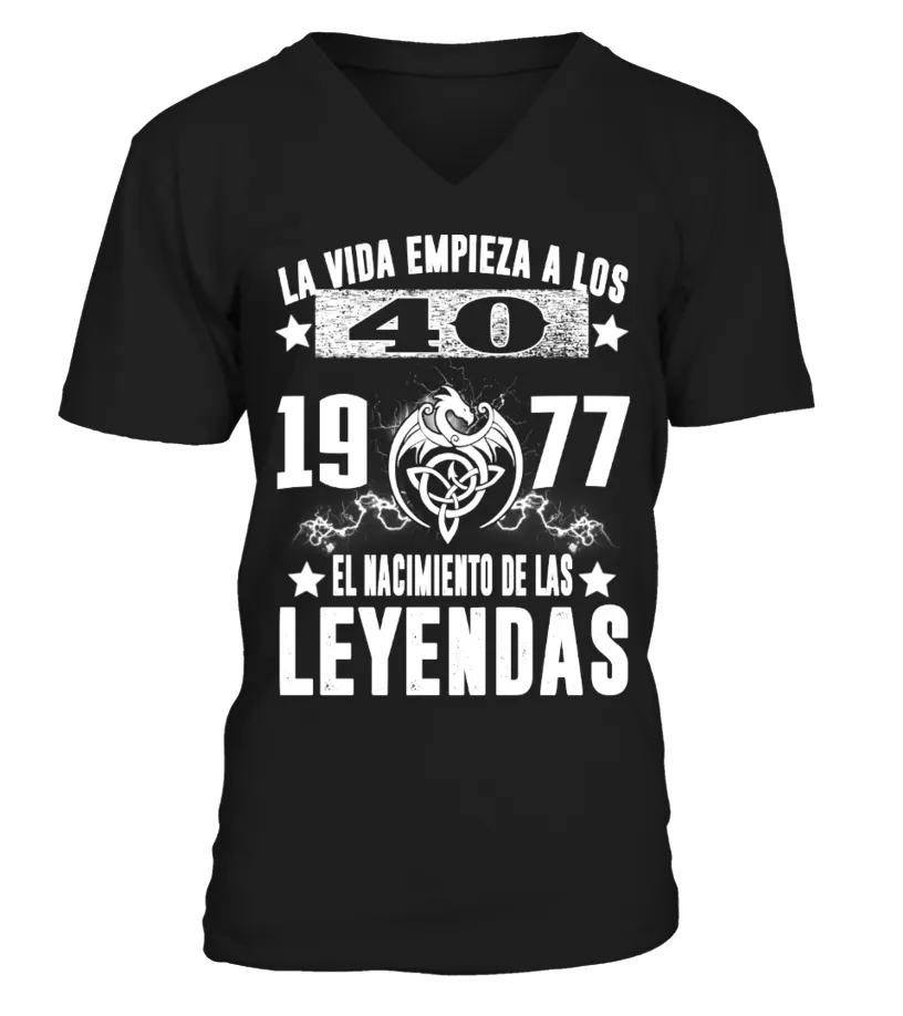 La vida empieza a los 40, 1977 el nacimiento de las leyendas Camiseta cuello en V Unisex