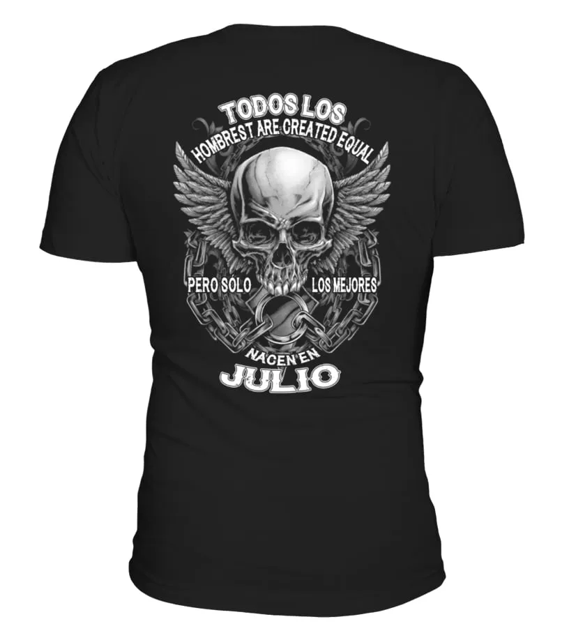 Todos los hombres are created equal, pero solo los mejores nacen en Julio Camiseta cuello en V Unisex